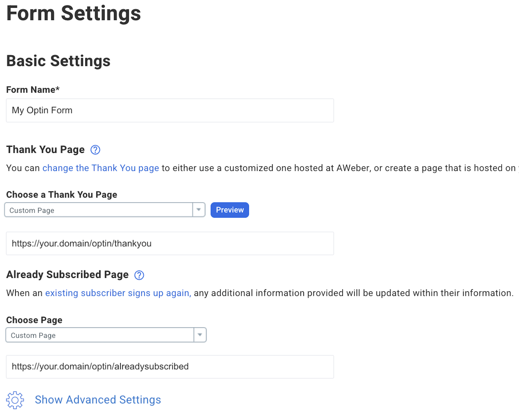 A form asking for the opt-in form name, a thank you page redirect URL and an already subscribe redirect URL.